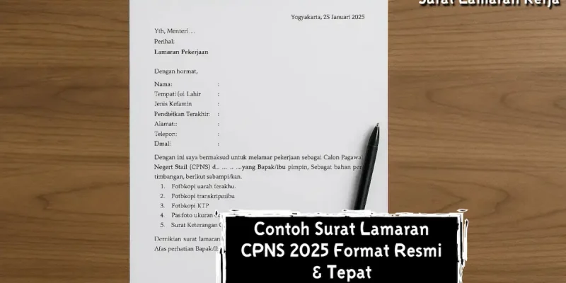 Contoh Surat Lamaran CPNS 2025 Format Resmi & Tepat