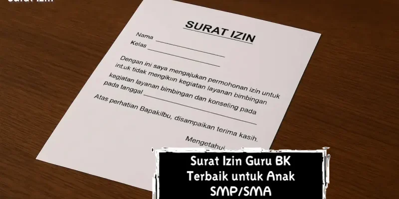 Surat Izin Guru BK Terbaik untuk Anak SMP/SMA