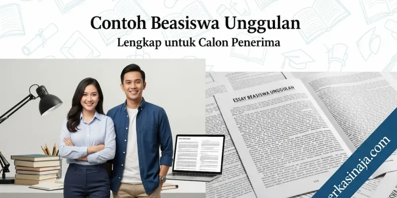 Contoh Essay Beasiswa Unggulan Lengkap untuk Calon Penerima