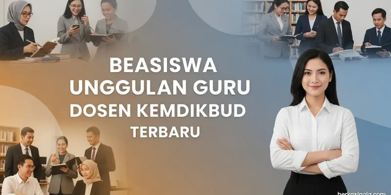 Beasiswa Unggulan Guru Dosen Kemdikbud Terbaru