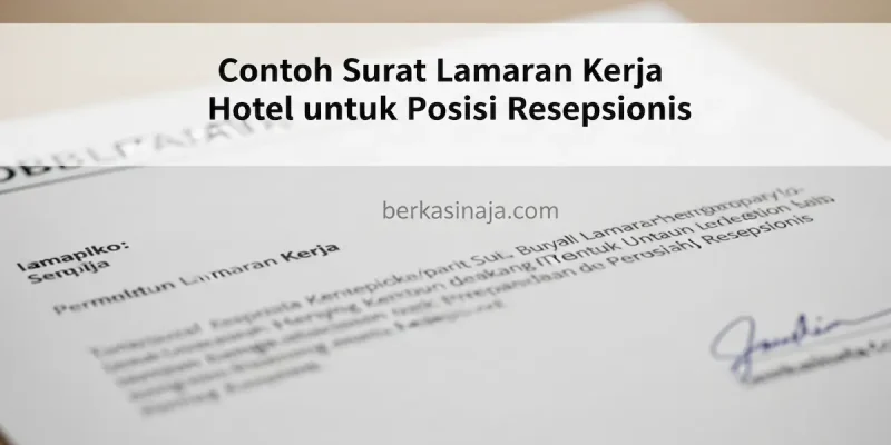 Surat Lamaran Kerja Hotel untuk Posisi Resepsionis