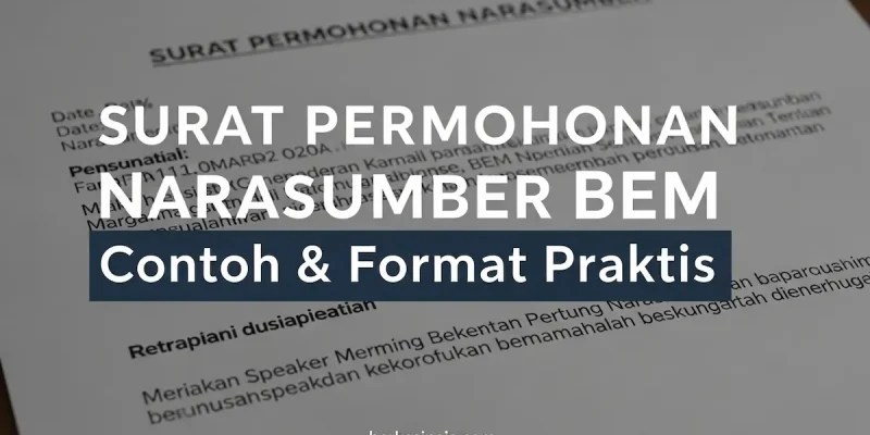 Surat Permohonan Narasumber BEM Contoh & Format Praktis