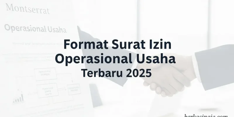 Format Surat Izin Operasional Usaha Terbaru 2025