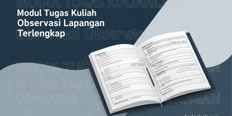 Modul Tugas Kuliah Observasi Lapangan Terlengkap