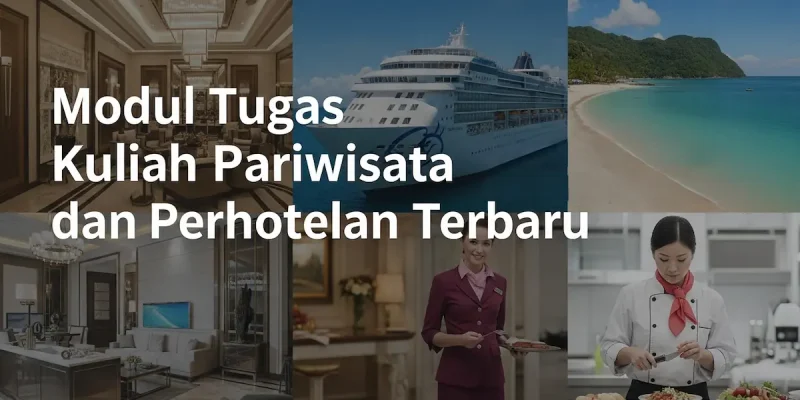 Modul Tugas Kuliah Pariwisata dan Perhotelan Terbaru