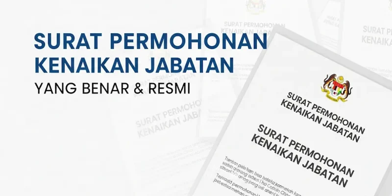 Surat Permohonan Kenaikan Jabatan yang Benar & Resmi
