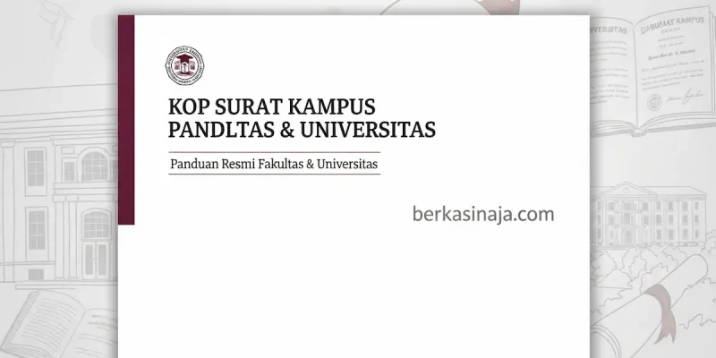 Kop Surat Kampus Panduan Resmi Fakultas & Universitas